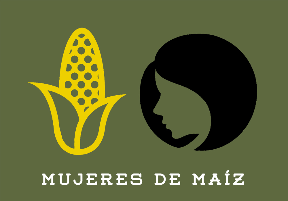 MUJERES DE MAÍZ